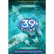 The In Too Deep (The 39 Clues, Book 6)
