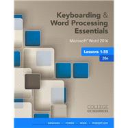 Keyboarding and Word Processing Essentials Lessons 1-55: Microsoft Word 2016, Spiral bound Version