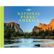 National Parks of America 1 Experience America's 59 National Parks