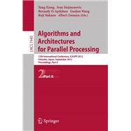Algorithms and Architectures for Parallel Processing: 12th International Conference, Ica3pp 2012, Fukuoka, Japan, September 4-7, 2012, Proceedings