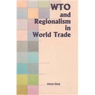 WTO and Regionalism in  World Trade