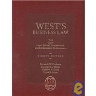 West's Business Law : Text, Cases, Legal, Ethical, International, and E-Commerce Environment