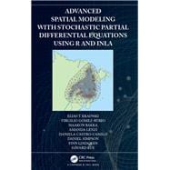 Advanced Spatial Modeling with Stochastic Partial Differential Equations Using R and INLA