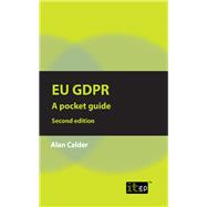 EU GDPR - A pocket guide, second edition