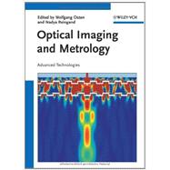 Optical Imaging and Metrology Advanced Technologies