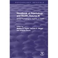 Handbook of Psychology and Health, Volume IV