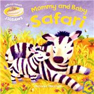 Mommy And Baby: Safari
