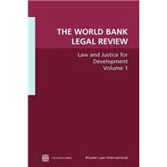 The World Bank Legal Review Law and Justice for Development