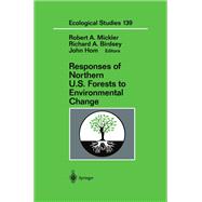 Responses of Northern U.s. Forests to Environmental Change