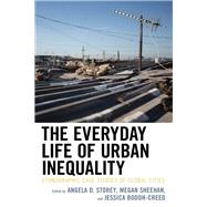 The Everyday Life of Urban Inequality Ethnographic Case Studies of Global Cities