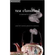 Tea Classified A Tealover's Companion