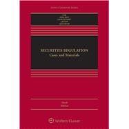 Securities Regulation: Cases and Materials, Ninth Edition