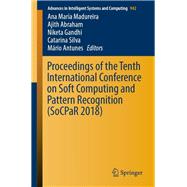 Proceedings of the Tenth International Conference on Soft Computing and Pattern Recognition Socpar 2018