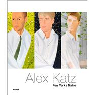 Alex Katz: New York / Maine