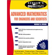 Schaum's Outline of Theory and Problems of Advanced Mathematics for Engineers and Scientists