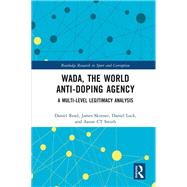 WADA, the World Anti-Doping Agency