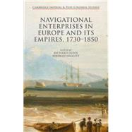 Navigational Enterprises in Europe and its Empires, 1730–1850