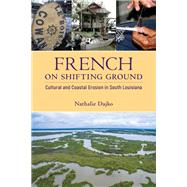 French on Shifting Ground