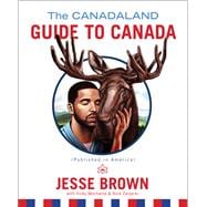 The Canadaland Guide to Canada,9781501150647