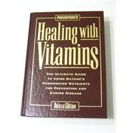 Prevention's Healing With Vitamins