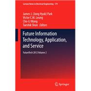 Future Information Technology, Application, and Service