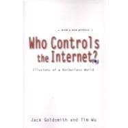 Who Controls the Internet? Illusions of a Borderless World