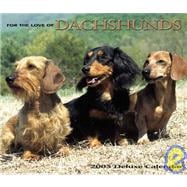 For the Love of Dachshunds 2003 Calendar