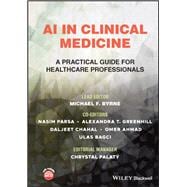 AI in Clinical Medicine A Practical Guide for Healthcare Professionals