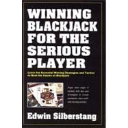 Winning Blackjack for the Serious Player