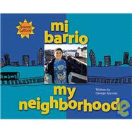 Mi Barrio / My Neighborhood