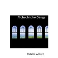 Tschechische Gange