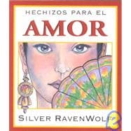 Hechizos Para El Amor / Silver's Spells for Love