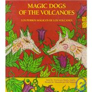 Magic Dogs of the Volcanoes
