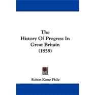 The History of Progress in Great Britain