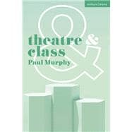 Theatre and Class