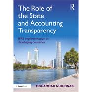 The Role of the State and Accounting Transparency: IFRS Implementation in Developing Countries