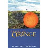 Tropic of Orange,9781566890649