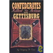 Confederates Killed in Action at Gettysburg