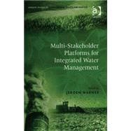 Multi-stakeholder Platforms for Integrated Water Management