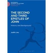 The Second and Third Epistles of John History and Background