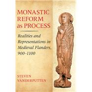 Monastic Reform As Process