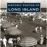 Historic Photos of Long Island