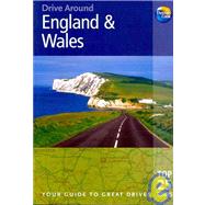 Drive Around England & Wales, 3rd Your guide to great drives. Top 25 Tours.