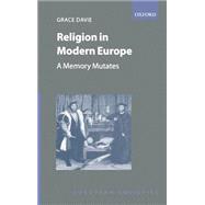 Religion in Modern Europe A Memory Mutates