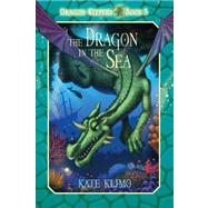 Dragon Keepers #5: The Dragon in the Sea