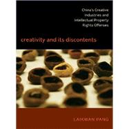 Creativity and Its Discontents