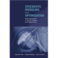 Stochastic Modeling and Optimization