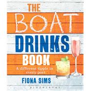 The Boat Drinks Book A different tipple in every port