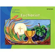 Celebrate & Remember, Eucharist Child's Book