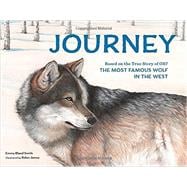 Journey Based on the True Story of OR7, the Most Famous Wolf in the West